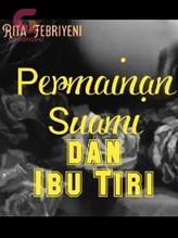 PERMAINAN SUAMI DAN IBU TIRI