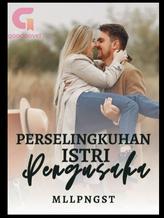 PERSELINGKUHAN ISTRI PENGUSAHA