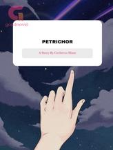 Novel PETRICHOR by Cerberus Blaze