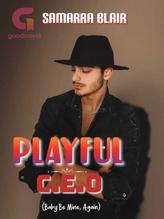 Novel PLAYFUL CEO (Baby, Be Mine Again) by Samarra Blair