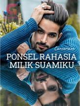 Novel PONSEL RAHASIA MILIK SUAMIKU by Seccomander