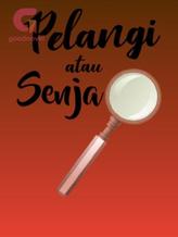 Novel Pelangi atau Senja by yeninur099