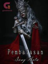 Novel Pembalasan Sang Ratu by Nora_Lee