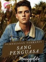 Novel Pembalasan Termanis Sang Penguasa by Marrygoldie