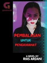 Novel Pembalasan Untuk Pengkhianat by Rias Ardani