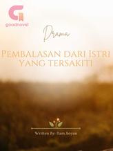 Novel Pembalasan dari Istri yang Tersakiti by Flam_boyan