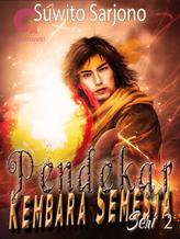 Novel Pendekar Kembara Semesta Seri 2 by Suwito Sarjono