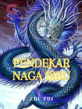 Novel Pendekar Naga Biru by Zhu Phi