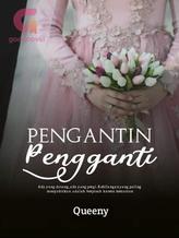 Novel Pengantin Pengganti by Queeny