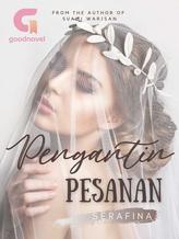 Novel Pengantin Pesanan by Serafina