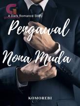 Novel Pengawal Nona Muda by wpwp