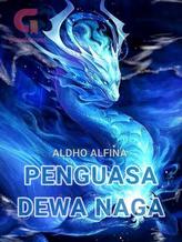 Novel Penguasa Dewa Naga by Aldho Alfina