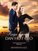 Novel Penipu Cantik dan Hot CEO by Mommykai22 Mommykai22