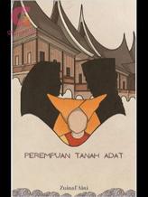 Novel Perempuan Tanah Adat by Zuinal ‘Aini