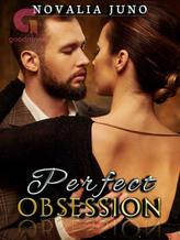 Novel Perfect Obsession by Mrs.Juno