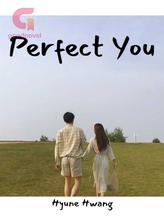 Novel Perfect You by Hyune