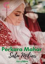 Novel Perkara Mahar Satu Miliar by Ina Qirana