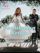 Novel Pernikahan Ketiga by Meriatih Fadilah