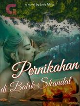 Novel Pernikahan di Balik Skandal by Josie Milos