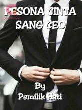 Novel Pesona Cinta Sang CEO by Pemilik Hati