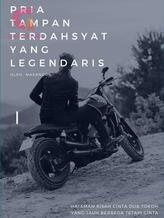 Novel Pria Tampan terdahsyat yang legendaris. by Masandra