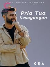 Novel Pria Tua Kesayangan by CEA