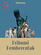 Novel Pribumi Pemberontak by ffunaway