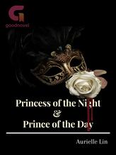 Novel Princess of the Night and Prince of the Day by Aurielle Lin Novel Princess of the Night and Prince of the Day by Aurielle Lin