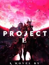 Novel Project E by Cj???