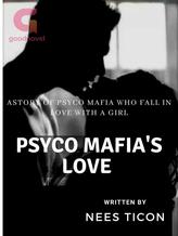 Novel Psycho Mafia’s Love by Nees Ticon Novel Psycho Mafia’s Love by Nees Ticon