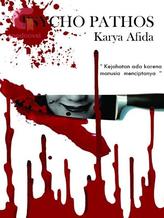 Novel Psycho Pathos by Alvida_123 Novel Psycho Pathos by Alvida_123