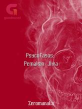 Novel Psychofagos: Pemakan Jiwa by Zeromanaka