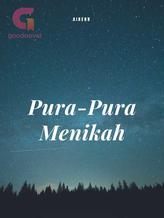 Novel Pura-Pura Menikah by AIRENN