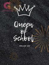 Novel Queen of School by Melian Lee