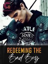 Novel REDEEMING THE BAD BOY by Nvy_M