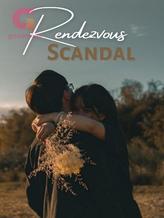 Novel RENDEZVOUS SCANDAL by Hwali