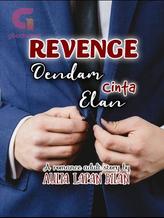 Novel REVENGE: DENDAM CINTA ELAN by Aulia Lapan Bilan