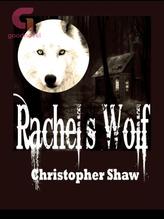 Novel Rachel’s Wolf by Christopher Shaw