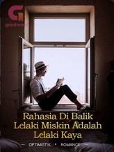 Rahasia Di Balik Lelaki Miskin Adalah Lelaki Kaya