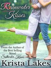 Novel Rainwater Kisses by Krista Lakes