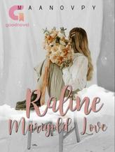 Novel Raline : Marigold Love by Maanovpy