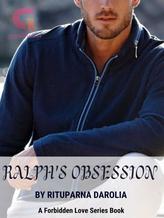 Novel Ralph’s Obsession (A Forbidden Love Series Book) by Rituparna Darolia