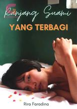 Novel Ranjang Suami yang Terbagi by Rira Faradina