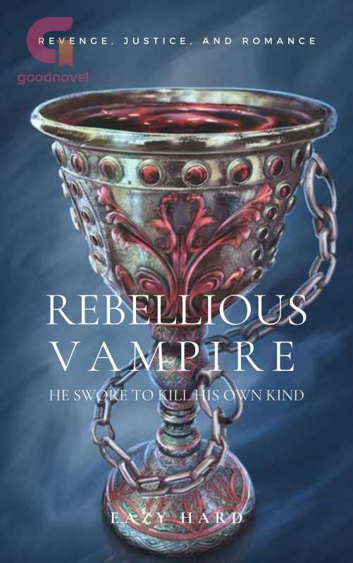 Rebellious Vampire Rebellious Vampire
