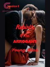 Rebirth Of The Arrogant Young Miss