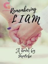 Novel Remembering Liam by shortcke