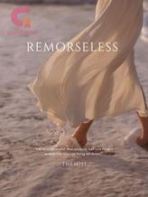 Novel Remorseless by themiss