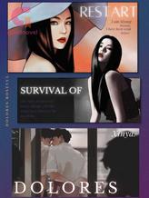 Novel Restart: Survival of Dolores by xinya.