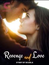 Novel Revenge and Love by Dearla Official