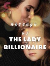 Novel Revenge of the Lady Billionaire by Pretty Stassie